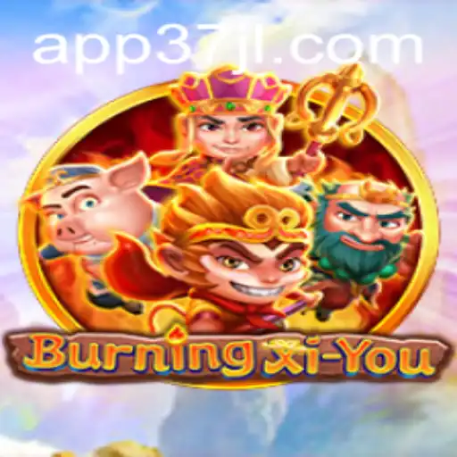 Exploring the World of BurningXiYou: A Unique RPG Adventure